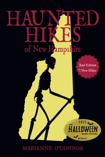 Haunted Hikes of New Hampshire, 2nd Edition, Paperback / softback Book