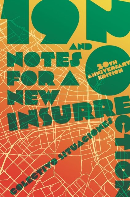 19 and 20 : Notes for a New Insurrection (Updated 20th Anniversary Edition), EPUB eBook
