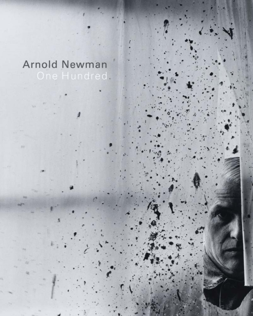 Arnold Newman - One Hundred, Hardback Book