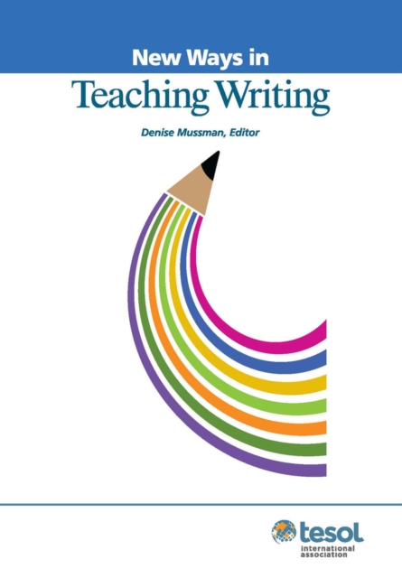 New Ways in Teaching Writing, Paperback / softback Book