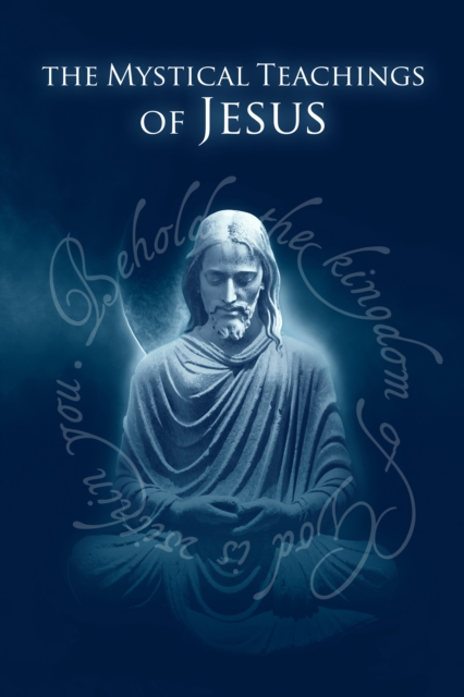 The Mystical Teachings of Jesus, EPUB eBook