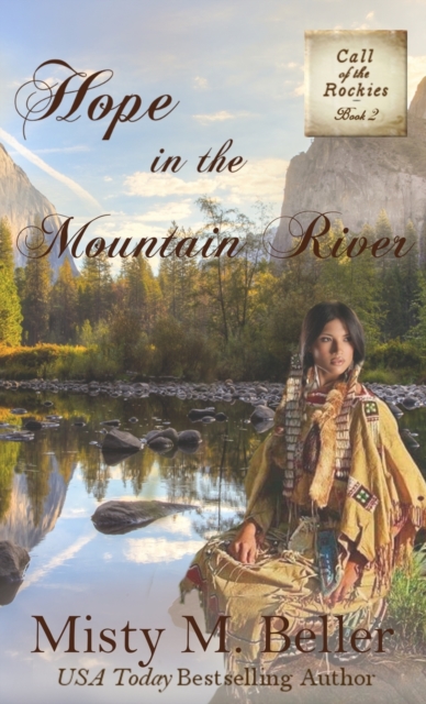 Hope in the Mountain River, Hardback Book