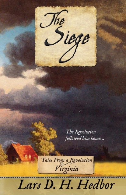 The Siege : Tales From a Revolution - Virginia, Paperback / softback Book