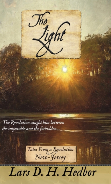 The Light : Tales From a Revolution: New-Jersey, Hardback Book