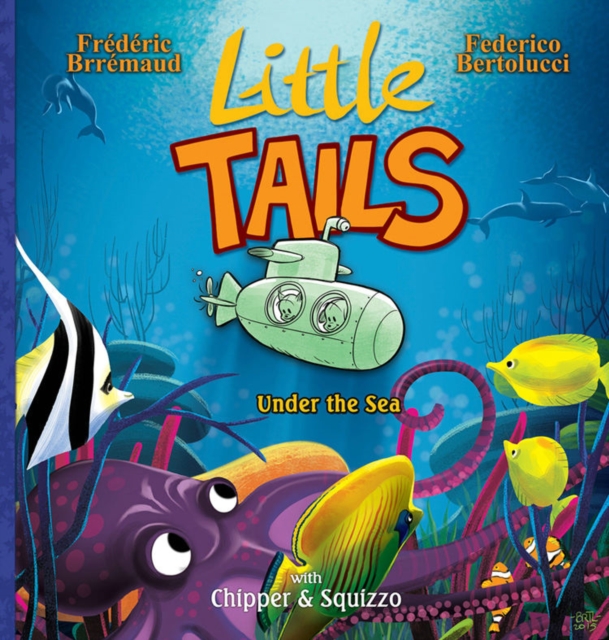 Little Tails Under the Sea, Hardback Book