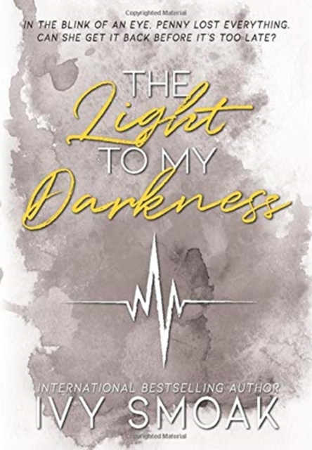 The Light to My Darkness, Hardback Book