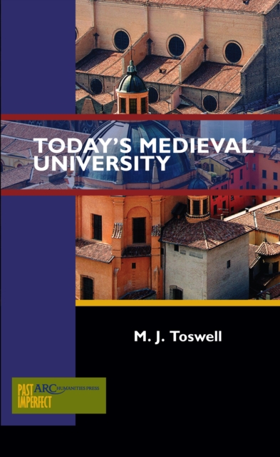 Today's Medieval University, PDF eBook
