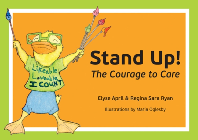 Stand Up! : The Courage to Care, Paperback / softback Book