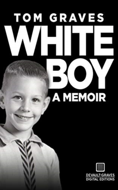 White Boy : A Memoir, Paperback / softback Book