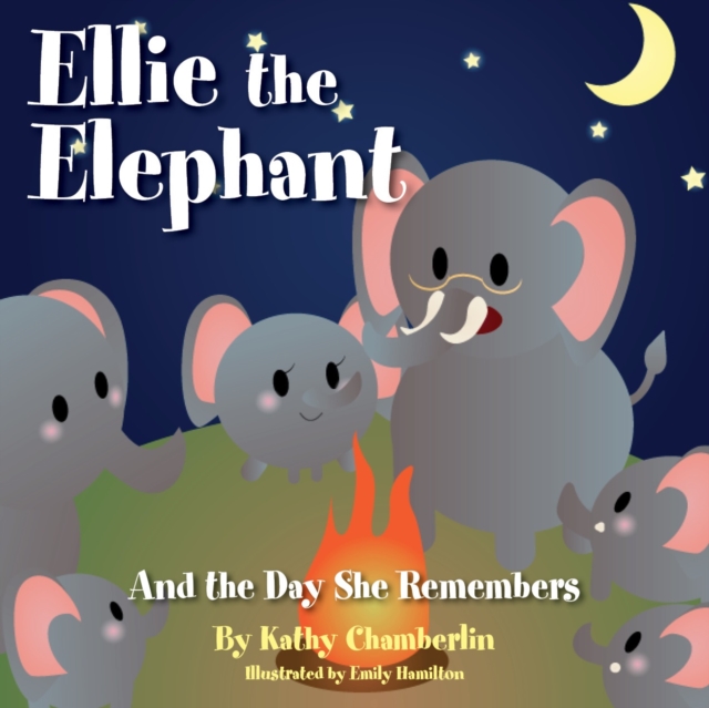 Ellie the Elephant and the Day She Remembers, Hardback Book