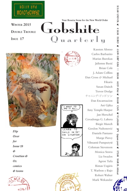 Gobshite Quarterly #17/18 : Your Rosetta Stone for the New World Order, Paperback / softback Book