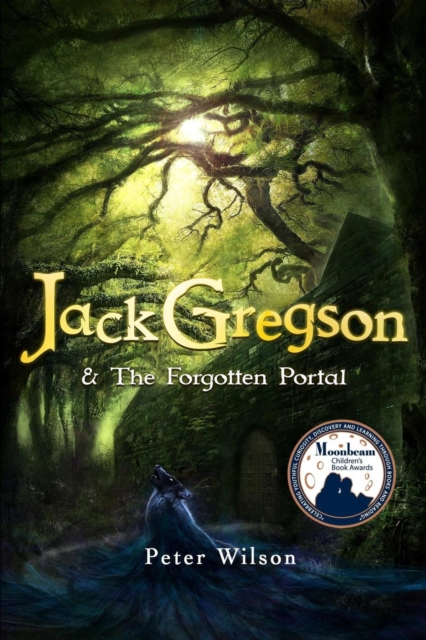 Jack Gregson & the Forgotten Portal, Paperback / softback Book