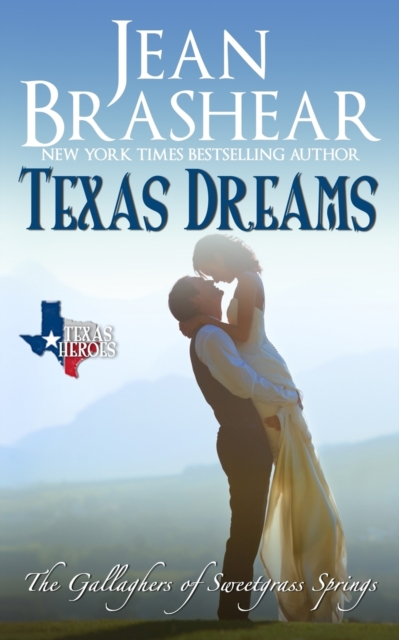 Texas Dreams : The Gallaghers of Sweetgrass Springs, Paperback / softback Book