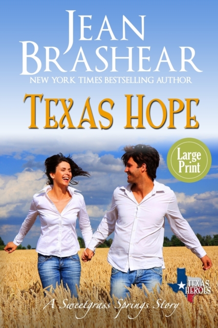 Texas Hope (Large Print Edition) : A Sweetgrass Springs Story, Paperback / softback Book