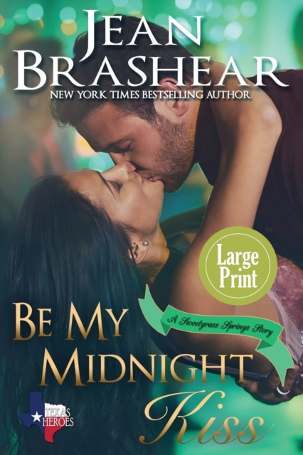 Be My Midnight Kiss (Large Print Edition) : A Sweetgrass Springs Story, Paperback / softback Book
