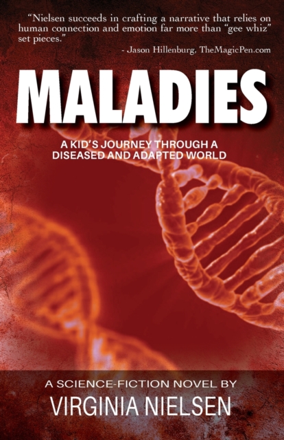 Maladies : A Kid's Journey Through A Diseased and Adapted World, Paperback / softback Book