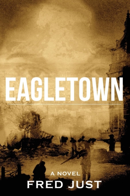 Eagletown, Paperback / softback Book