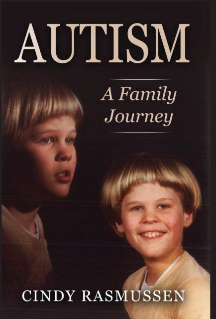 Autism - A Family Journey, Hardback Book