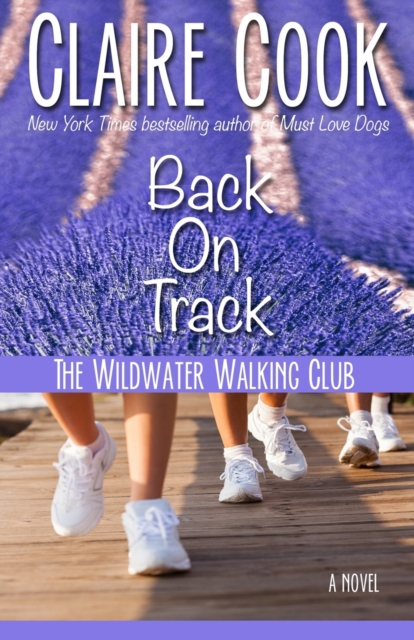 The Wildwater Walking Club : Back on Track: Book 2 of The Wildwater Walking Club series, Paperback / softback Book