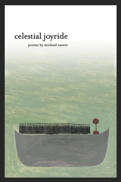 Celestial Joyride, Paperback / softback Book