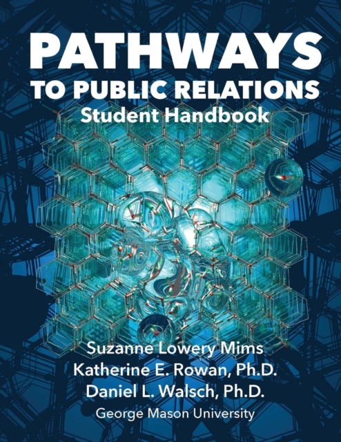 Pathways to Public Relations : Student Handbook, Spiral bound Book