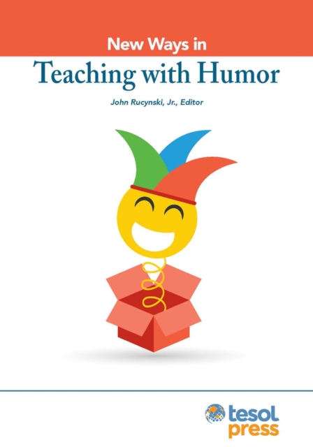 New Ways in Teaching with Humor, Paperback / softback Book