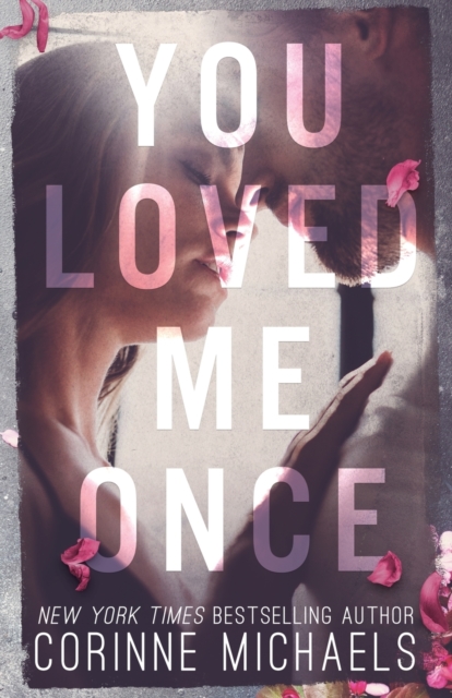 You Loved Me Once, Paperback / softback Book