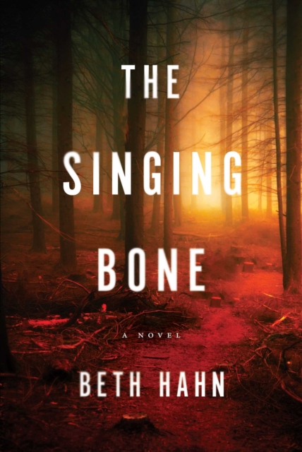 The Singing Bone : A Novel, EPUB eBook