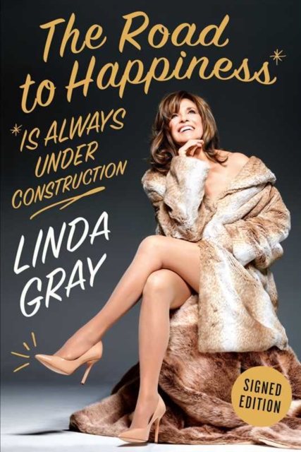 The Road to Happiness is Always Under Construction Signed Edition, Hardback Book
