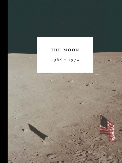 The Moon 1968–1972, Hardback Book