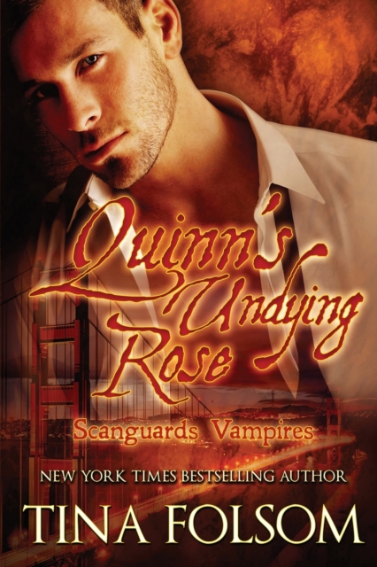 Quinn's Undying Rose (Scanguards Vampires #6), Paperback / softback Book