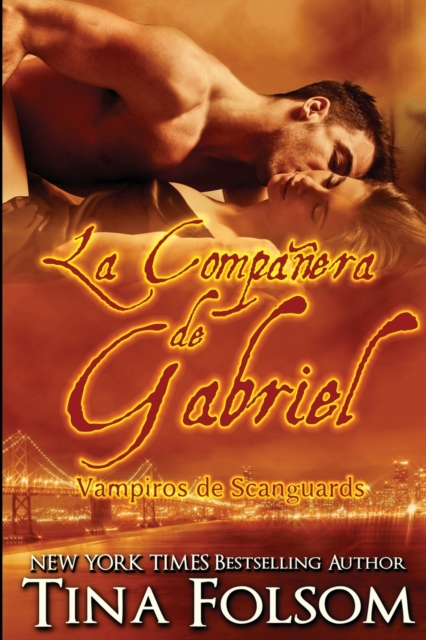 La Companera de Gabriel (Vampiros de Scanguards 3), Paperback / softback Book