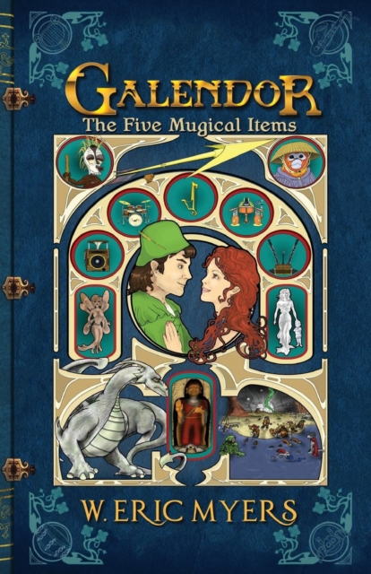 Galendor The Five Mugical Items : (Book Two of the Galendor Trilogy), Paperback / softback Book