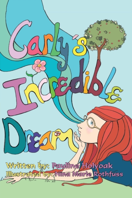 Carly's Incredible Dream, Paperback / softback Book