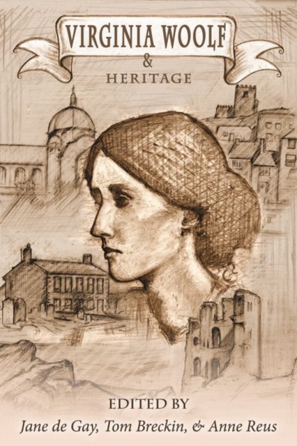 Virginia Woolf and Heritage, Hardback Book