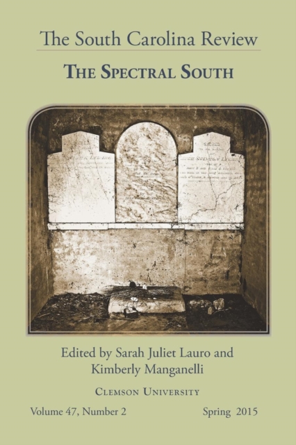 South Carolina Review: : The Spectral South, Paperback / softback Book