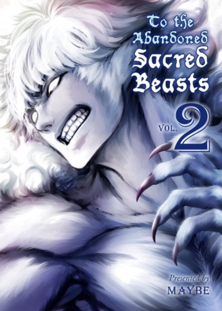 To The Abandoned Sacred Beasts Vol. 2, Paperback / softback Book