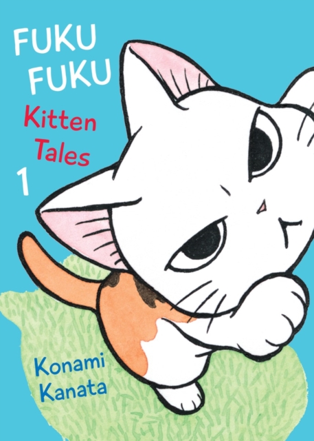 Fukufuku: Kitten Tales, 1, Paperback / softback Book