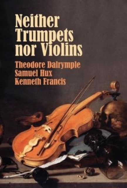 Neither Trumpets Nor Violins, Hardback Book