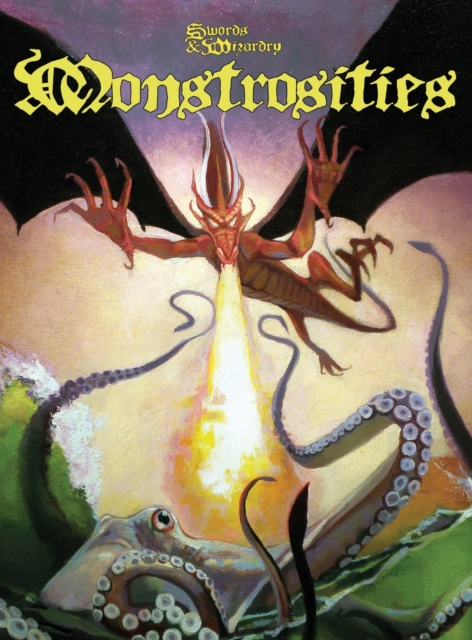 Monstrosities : Swords and Wizardry, Hardback Book