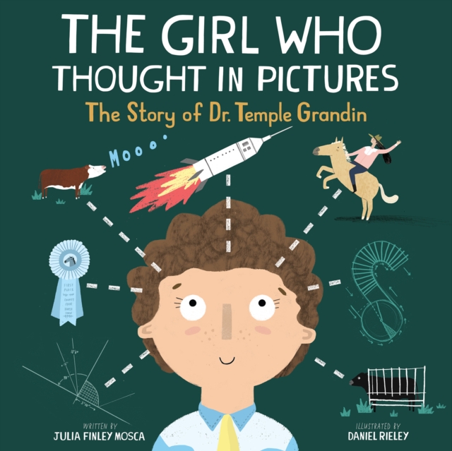 The Girl Who Thought in Pictures : The Story of Dr. Temple Grandin, Hardback Book