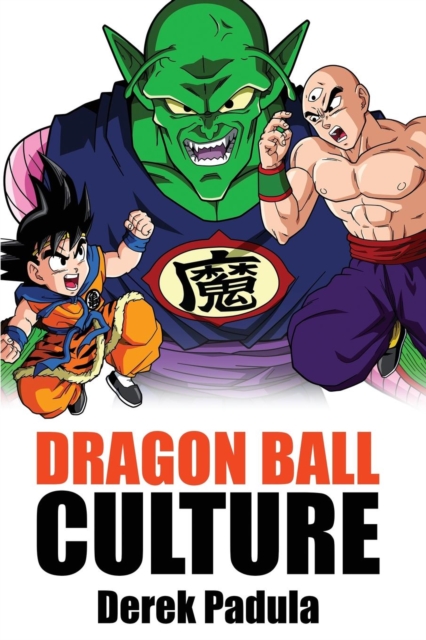Dragon Ball Culture Volume 5 : Demons, Paperback / softback Book