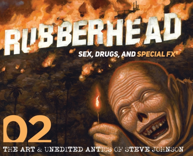 Rubberhead : Volume 2, Hardback Book