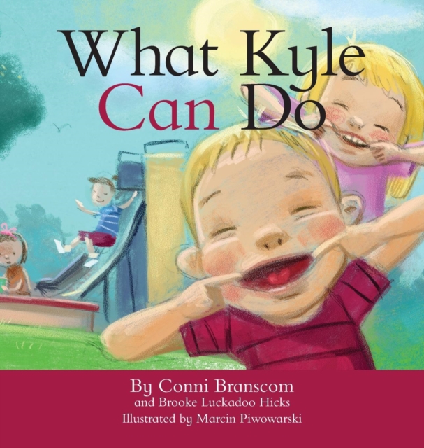 What Kyle Can Do, Hardback Book