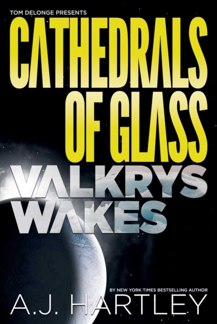 Cathedrals Of Glass: Valkrys Wakes, Hardback Book