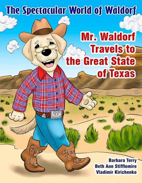 Mr. Waldorf Travels to the Great State of Texas, Paperback / softback Book