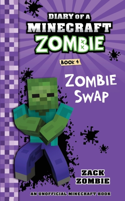 Diary of a Minecraft Zombie Book 4 : Zombie Swap, Paperback / softback Book