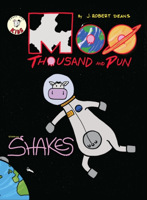 Moo Thousand and Pun : A Shakes the Cow Adventure, Hardback Book