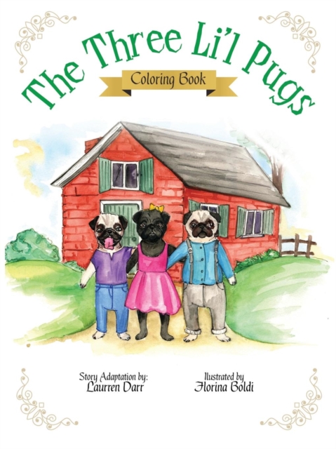 The Three Li'l Pugs - Coloring Book, Paperback / softback Book