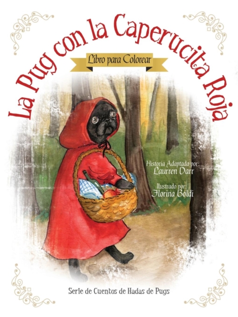La Pug Con La Caperucita Roja - Libro Para Colorear, Paperback / softback Book